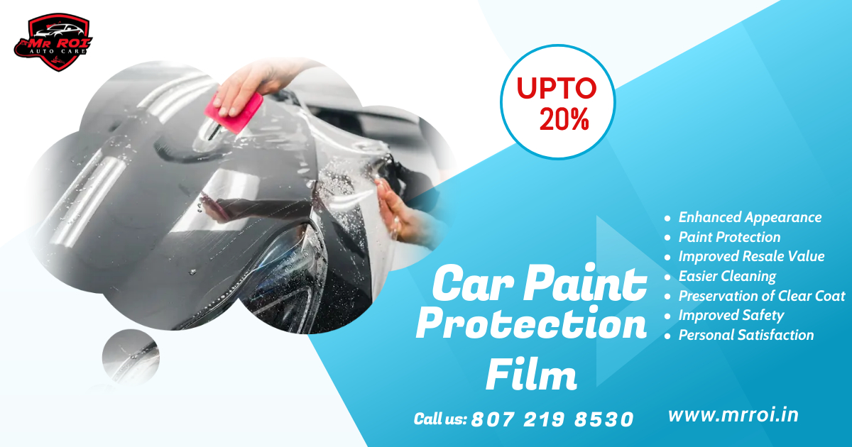 Car Paint Protection Film Benefits